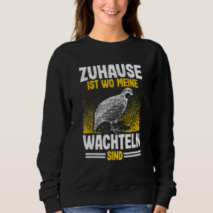 Sweatshirt Quail Quail Breeder Quail Quail Quail Quail Quail