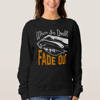 Sweatshirt Quand il est douteux s'évanouir