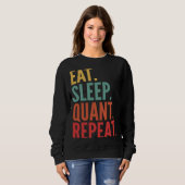Sweatshirt Quant Crypto Manger Sleep Quant Répéter (Devant entier)