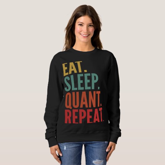 Sweatshirt Quant Crypto Manger Sleep Quant Répéter (Devant entier)