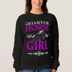 Sweatshirt Quarter Horse Girl