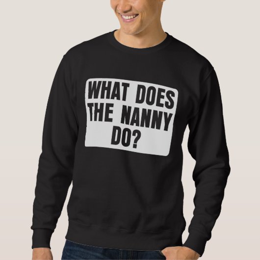 Sweatshirt Que Fait La Nounou 11 (Devant)
