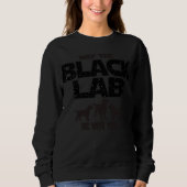 Sweatshirt Que Le Black Lab Soit Avec Vous Sci Fi Inspiré (Devant)