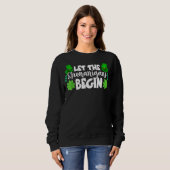 Sweatshirt Que Les Shenanigans Commencent À Drôle Clovers St  (Devant entier)