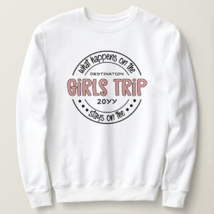 Sweatshirt Que se passe-t-il sur Girls Trip Custom Girls Week