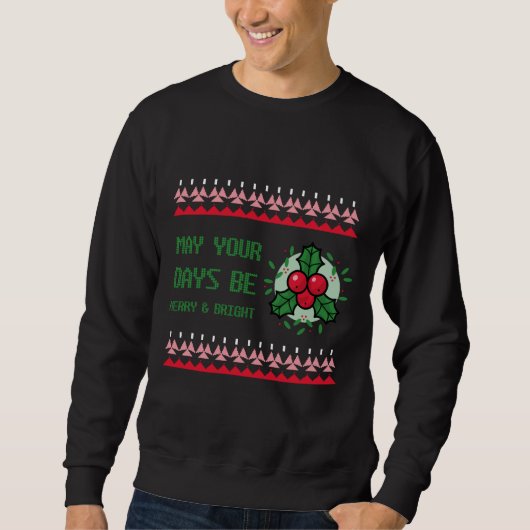 Sweatshirt Que vos jours soient Joyeux et lumineux Noël (Devant)