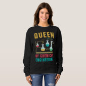 Sweatshirt Queen Of Chemical Engineering Drôle Chimie Sci (Devant entier)