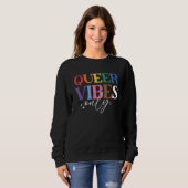 Sweatshirt Queer Vibes Only LGBT Flag Pride Month Transgender (Devant entier)