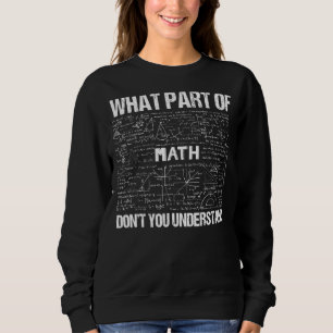 Sweatshirt Quelle partie de Ne comprenez pas l'enseignant de
