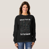 Sweatshirt Quelle Partie De Ne Comprenez-Vous Pas Blagues De (Devant entier)
