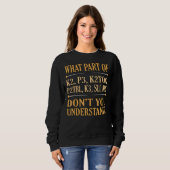 Sweatshirt Quelle partie de ne pas comprendre Tricot Crochet (Devant entier)