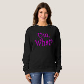 Sweatshirt Quelle Réponse Sarcastique À Chaque Question (Devant entier)