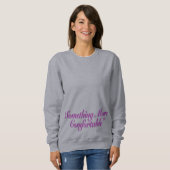 Sweatshirt Quelque chose de plus confortable Violet texte bas (Devant entier)