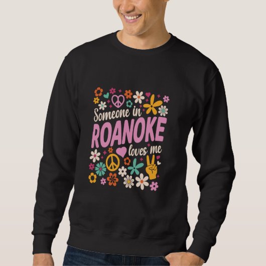 Sweatshirt Quelqu'Un À Roanoke M'Aime (Devant)