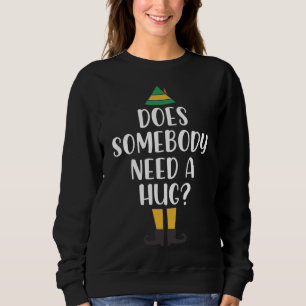 Sweatshirt Quelqu'Un A-T-Il Besoin D'Un Gros Fa Correspondant