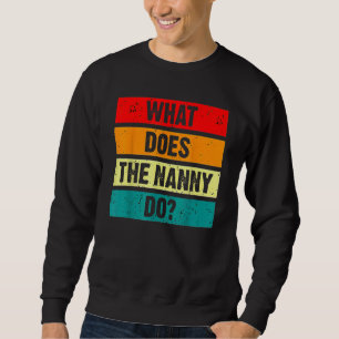 Sweatshirt Qu'Est-Ce Que La Nounou Fait Des Soeurs-Femmes 1