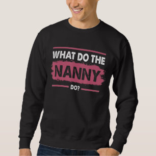 Sweatshirt Qu'Est-Ce Que La Nounou Fait Des Soeurs-Femmes 5