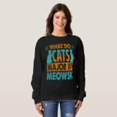 Sweatshirt Qu'est-ce que les chats Major dans Meowsic 2 (Devant entier)