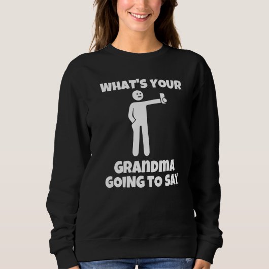 Sweatshirt Qu'est-ce que ta grand-mère va dire caméra sarcas (Devant)