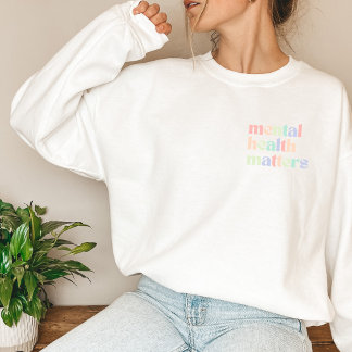 Sweatshirt Questions de santé mentale | Citation Mixte Pastel