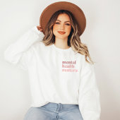 Sweatshirt Questions de santé mentale | Citation rétro Rosa C