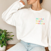 Sweatshirt Questions de santé mentale | Cotation rétrospectiv