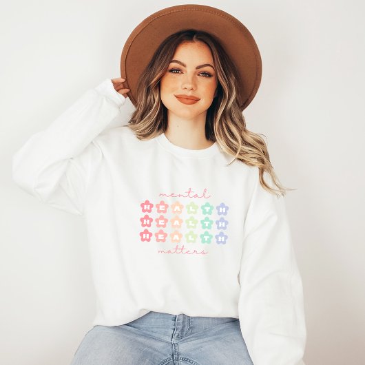 Sweatshirt Questions de santé mentale | Fleurs rétro Pastel R