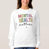 Sweatshirt Questions de santé mentale | Sensibilisation à la (Devant)