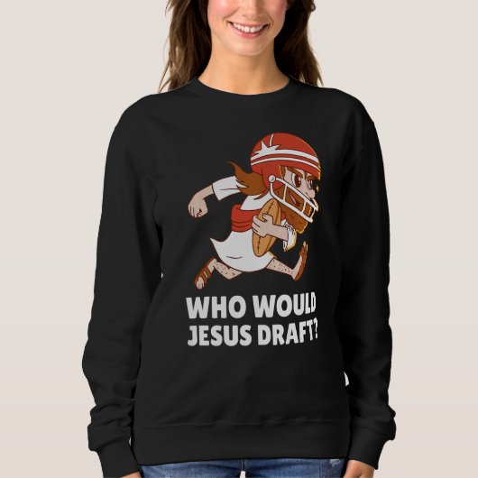 Sweatshirt Qui Jésus Ébauche Le Football Imaginaire (Devant)