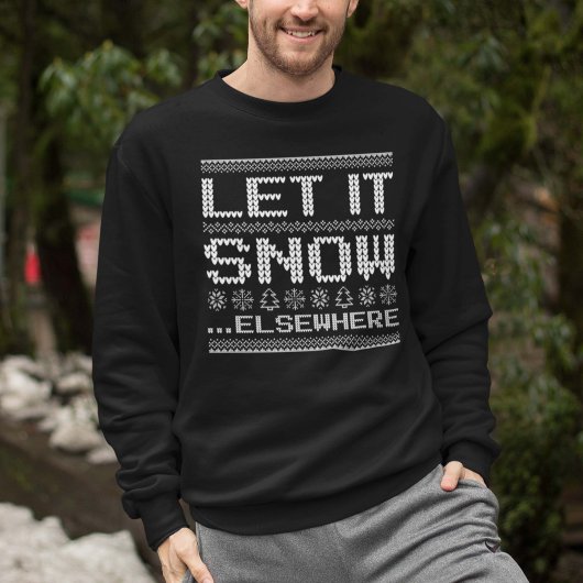 Sweatshirt Qu'Il Neige... Ailleurs.