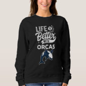 Sweatshirt Quote  With Orcas Swea (Devant)