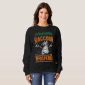 Sweatshirt Raccoon Whisperer (Devant entier)