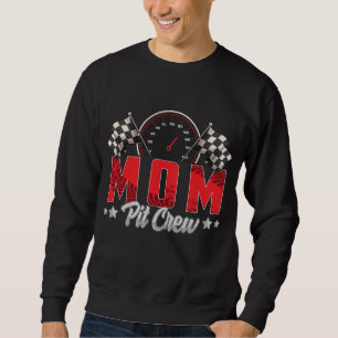 Sweatshirt Race Car Birthday Party Racing Family Maman Pit Cr