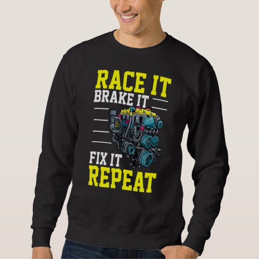 Sweatshirt Race it Brake It Fix it Répéter Tunin Turbo Tunin (Devant)
