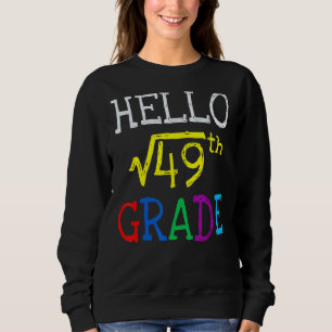 Sweatshirt Racine Carré De 7E Année De 49 Premier Jour Retour