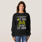 Sweatshirt Racquet Ball Go Get Ice Cream  Racquetball Player (Devant entier)