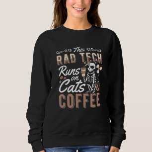 Sweatshirt Radiologie Cette Rad Tech Exécute Des Chats Et Caf