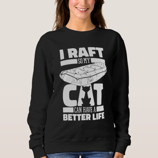 Sweatshirt Rafting Cat White Water Boating Rafter (Devant)