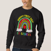 Sweatshirt Rainbow Joyeux Premier Jour De L'École Professeurs (Devant)