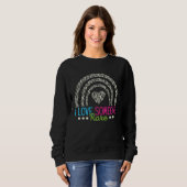 Sweatshirt Rainbow Rare Disease Awareness I Love Someone Rare (Devant entier)