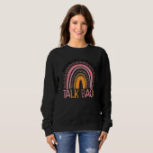 Sweatshirt rainbow teaching tiny humans to talk back slp spee (Devant entier)