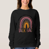 Sweatshirt rainbow teaching tiny humans to talk back slp spee (Devant)