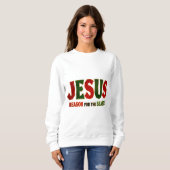 Sweatshirt Raison de Jésus de saison (Devant entier)