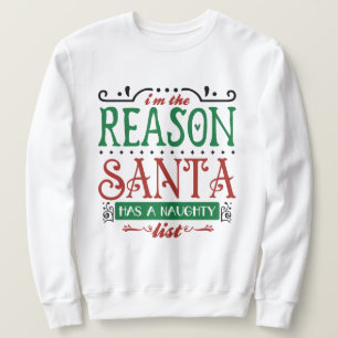 Sweatshirt Raison drôle Père Noël liste de adulte unisex