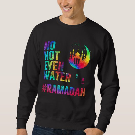 Sweatshirt Ramadan Kareem Pas Même D'Eau Ramadan jeûne M (Devant)