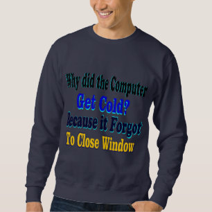 Sweatshirt ㋡ Random Computer JokeHave Basic Sweatshirt㋡