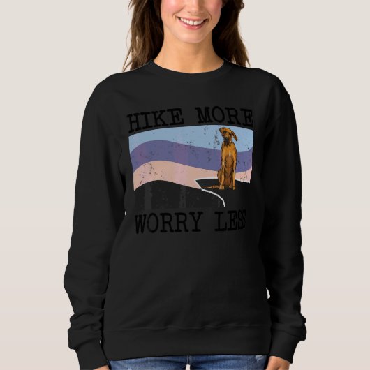 Sweatshirt Randonnée Rhodesian Ridgeback S'inquiéter Moins Gr (Devant)