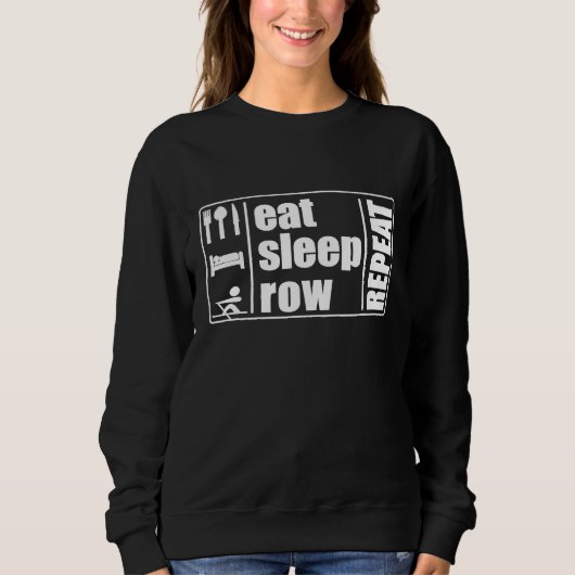 Sweatshirt Rangée du sommeil Répéter le cadeau de l'équipe de (Devant)