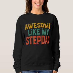 Sweatshirt Rapprocher La Fête des pères Familiale Comme Mon É