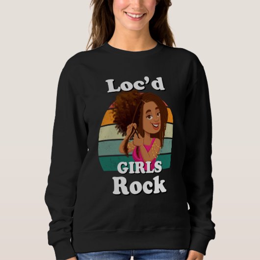Sweatshirt Rasta Hair Dreadlocks Loc'd Black Girl Rock Melani (Devant)